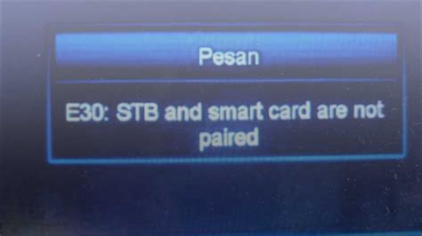 e30 stb and smart card are not paired|Seeking Help Smart Card Not Paired .